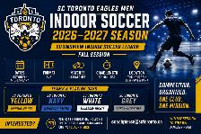 Men’s Indoor Soccer League – SC Toronto Eagles | Downsview | 6v6