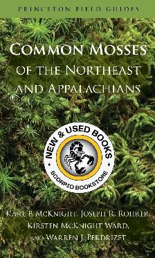 Common Mosses of the Northeast and Appalachians 9780691156965