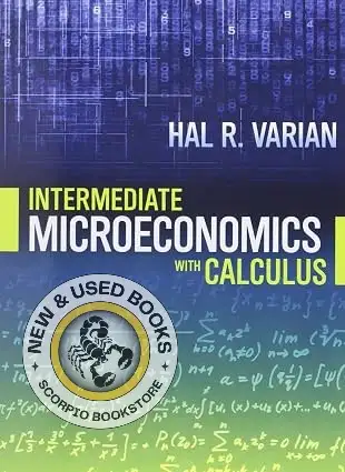 Intermediate Microeconomics with Calculus Varian 9780393123982