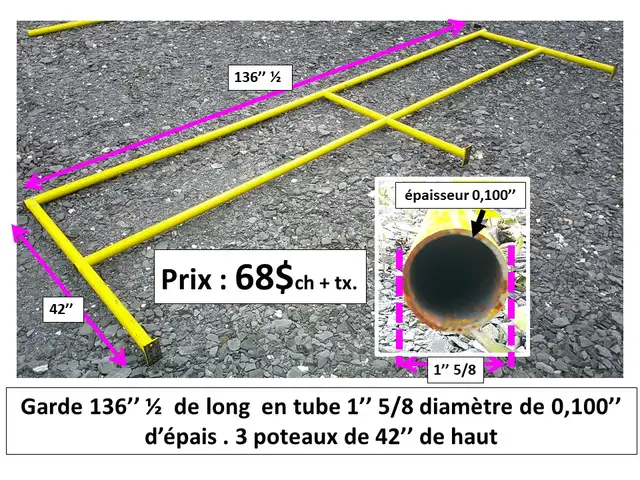 Garde  tube rond 1''5/8x 0.100 d'épais. 42''de haut x 136'' 1/2