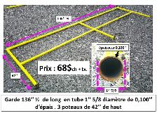 Garde  tube rond 1''5/8x 0.100 d'épais. 42''de haut x 136'' 1/2