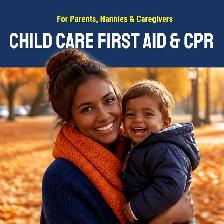 Child Care First Aid for Parents & Nannies