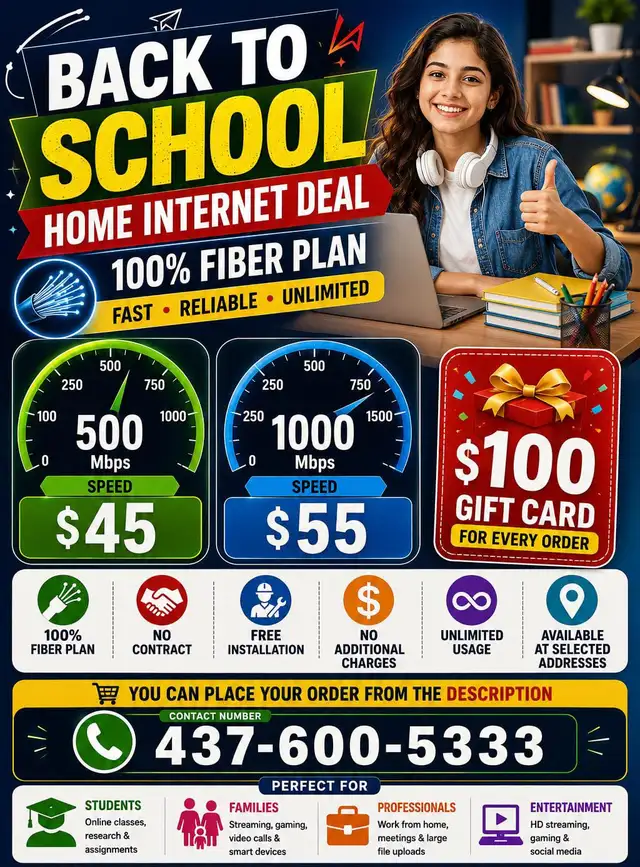 'Back to School' |Home Internet Deal|500 Mbps $45 |1000 Mbps $55