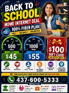 'Back to School' |Home Internet Deal|500 Mbps $45 |1000 Mbps $55