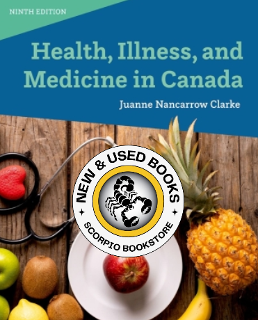 Health, Illness, and Medicine in Canada 9th 9780190170516
