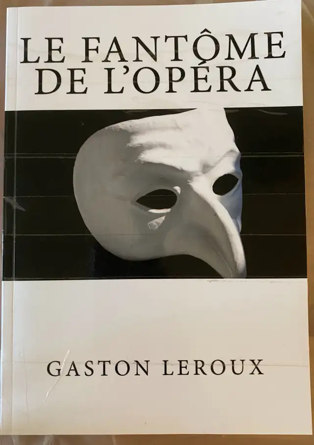 Le Fantôme de l’Opéra – Gaston Leroux – Livre en français 5$
