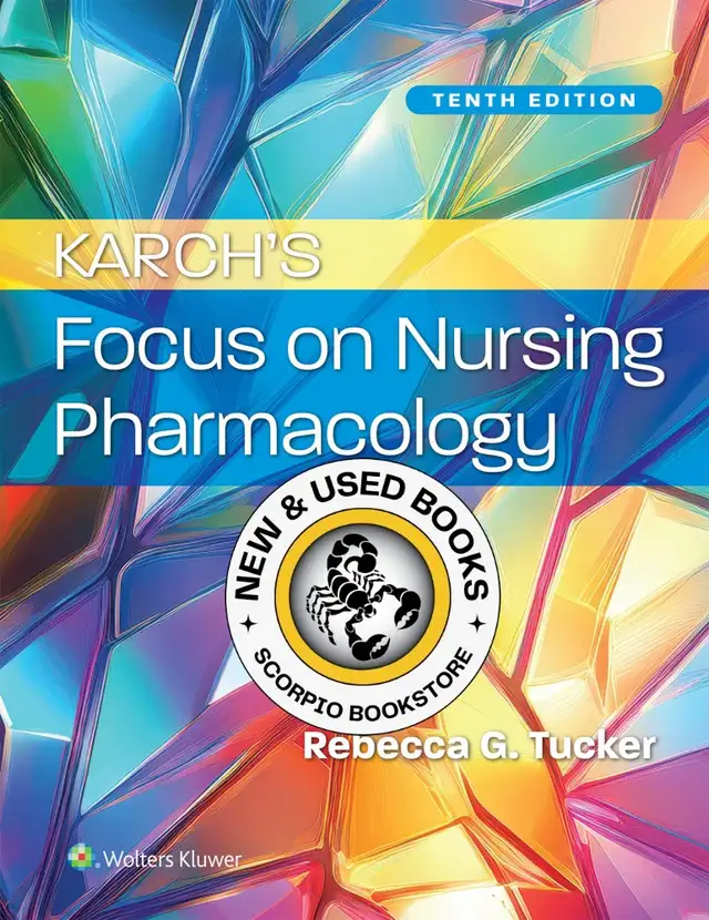 Karch's Focus on Nursing Pharmacology 10th Edition 9781975261115
