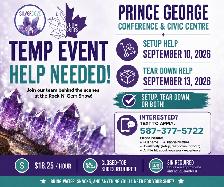 TEMP EVENT HELP NEEDED – PRINCE GEORGE