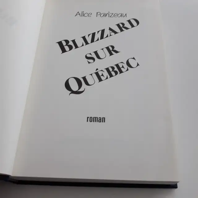 BONROMAN NEUF D'ALICE PARIZEAU BLIZZARD SUR QUÉBEC 469 PAG $5.00