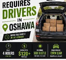 Delivery drivers needed in Oshawa. Own car required