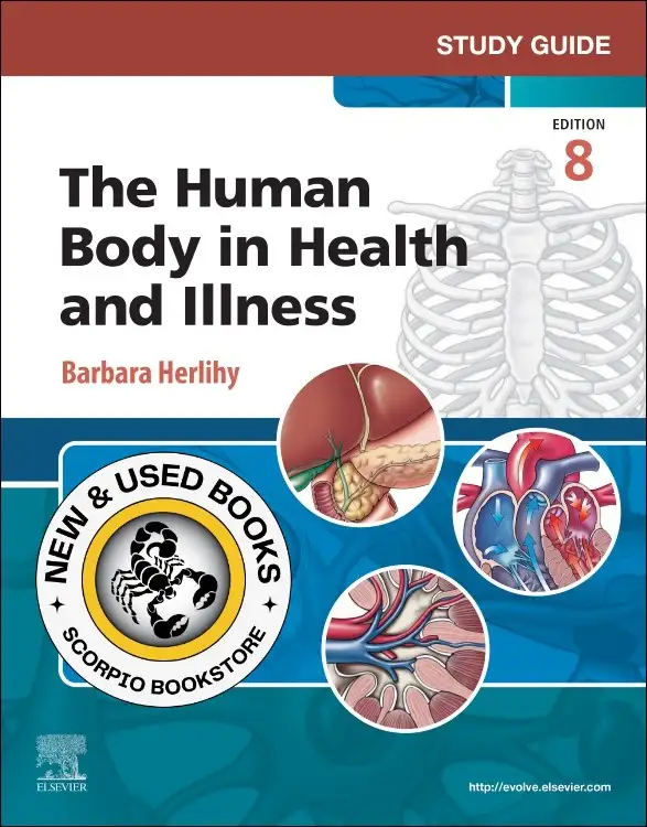 Study Guide for the Human Body in Health 8E 9780443124457
