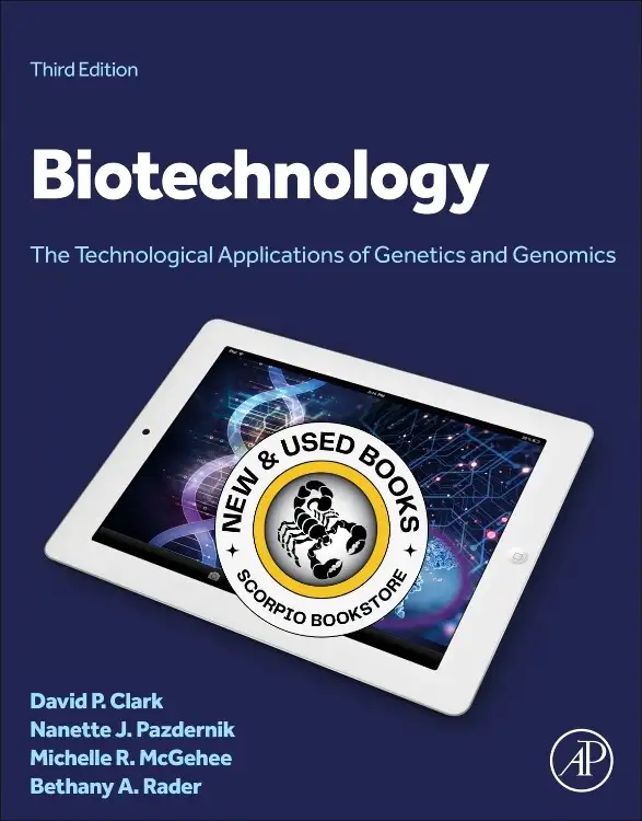 Biotechnology 3rd Edition by David P. Clark 9780443184840