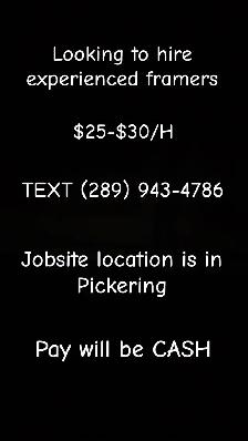 URGENTLY HIRING EXPERIENCED FRAMERS – PICKERING, ON