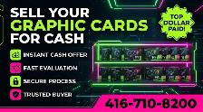 Looking to Sell Your GPU? We Buy!