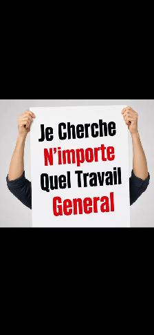 Je Cherche Nimporte Quel Travail General