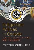 Indigenous Policies in Canada by Thierry Rodon 9781773385372