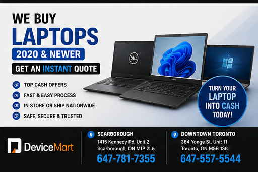 WE BUY LAPTOPS – SELL IN STORE @ SCARBOROUGH & DOWNTOWN!