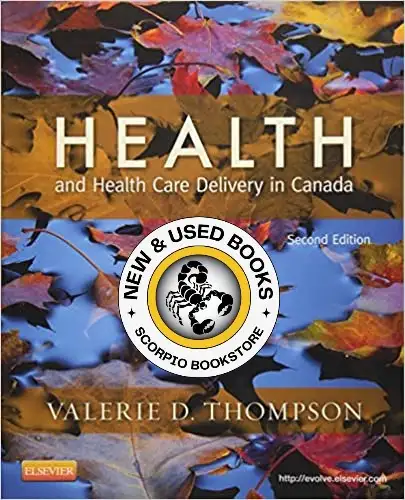 Health and Health Care Delivery in Canada 2E 9781927406311