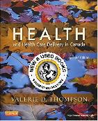 Health and Health Care Delivery in Canada 2E 9781927406311