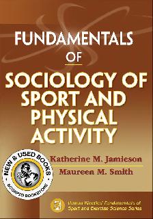 Fundamentals of Sociology of Sport and Physical 9781450421027