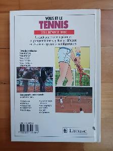 LIVRE VOUS ET LE TENNIS TECHNIQUE,ETC... LAROUSSE LIVR. GRATUITE - Photo 2