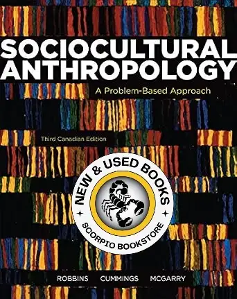 Sociocultural Anthropology 3CE Robbins 9780176570163