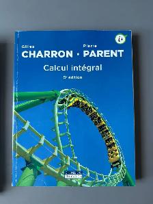 Calcul intégral – 5e édition – Charron & Parent