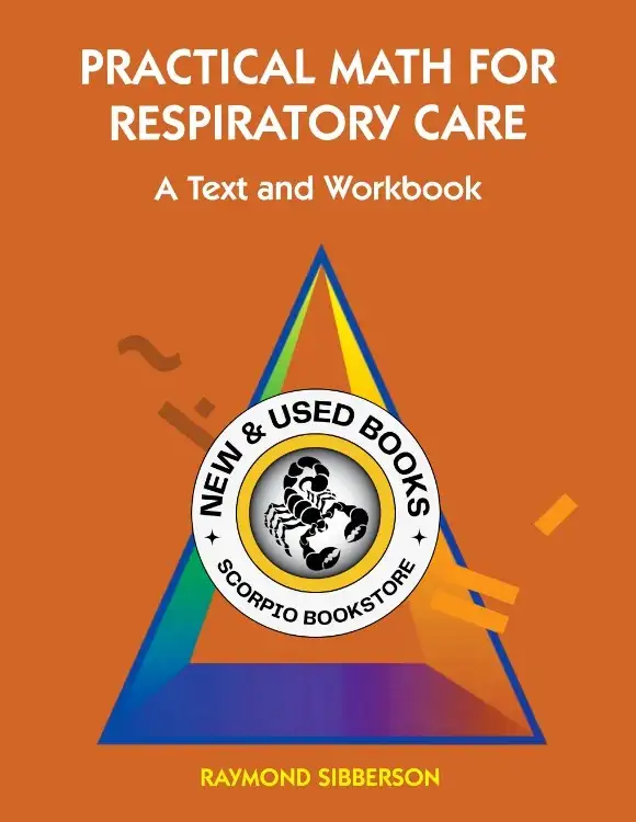 Practical Math for Respiratory Care 9780815180012