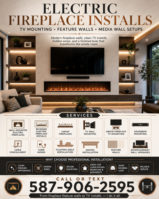 TV MOUNTING & ELECTRIC FIREPLACE INSTALLATION