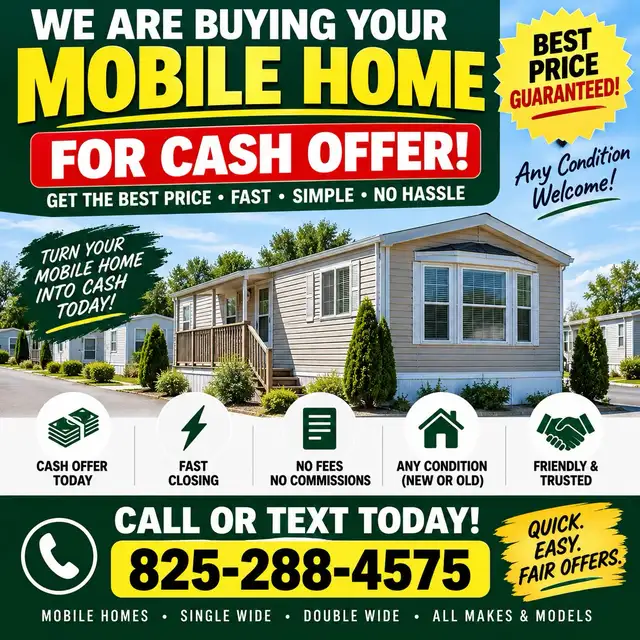 WE BUY MOBILE HOMES FOR CASH!
