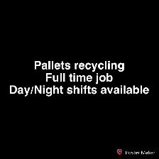 Pallet recycling/Manufacturing