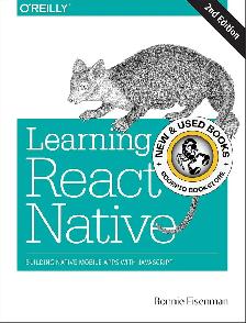 Learning React Native 2nd Edition Eisenman 9781491989142