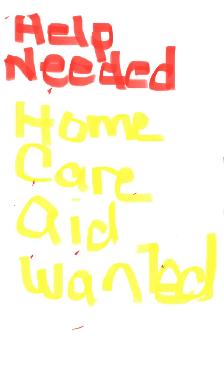home care aide needed ASAP