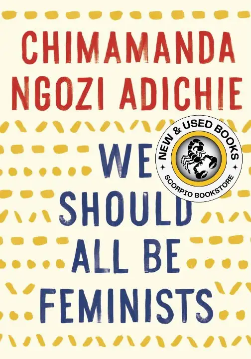 We should all be feminists Adichie 9781101911761