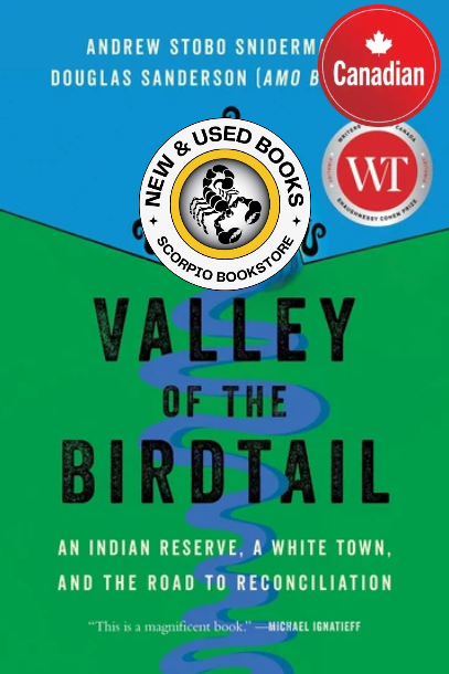 Valley of the Birdtail: An Indian Reserve 9781443466301