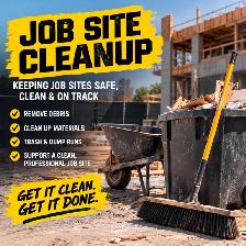 Job Site Clean-up Laborer 30$/HR