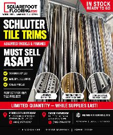 LOCALLY STOCKED SCHLUTER SOLD AT COST - SQUAREFOOT FLOORING