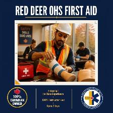 ⚙️ Red Deer OHS First Aid | 2-Day In-Class!