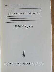 BLUENOSE GHOSTS by Helen Creighton – 1967 HC - Photo 2