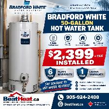 BRADFORD WHITE 50 GALLONS HEATER WITH INSTALLATION $2399