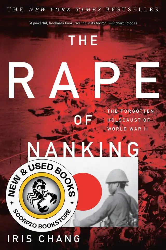 Rape of Nanking by Iris Chang 9780465068364