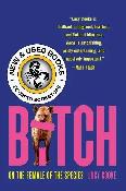 Bitch: On the Female of the Species by Lucy Cooke 9781541674912