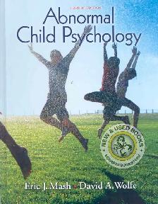 Abnormal Child Psychology 4E by Eric J. Mash 9780495506270