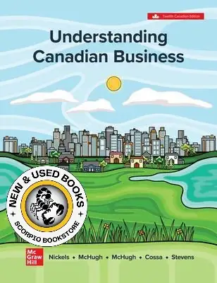 Understanding Canadian Business 12th Nickels 9781265686352