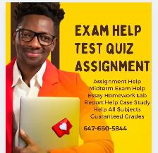 Exam Help , Assignment Help , quiz Help , Final Exam Help 100%