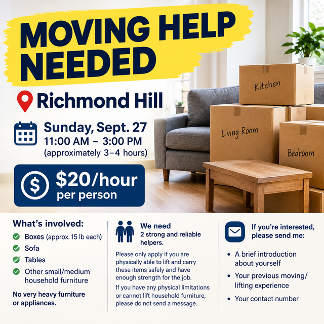 Two Moving Helpers Needed- Sunday 27th– Richmond Hill – $20/hour