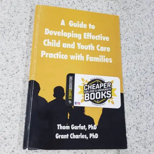 A Guide to Developing Effective Child and Youth 9780981422480