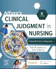 Alfaro's Clinical Judgment in Nursing 8E 9780323936255