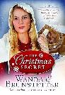 The Christmas Secret by Wanda E. Brunstetter 9781634096751