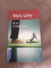 BON ROMAN NEUF DE MARC LEVY ET SI C'ÉTAIT VRAI...241PAGES: $5.00